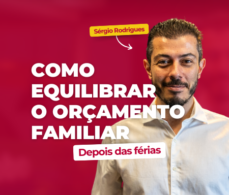 Como equilibrar o orçamento familiar depois das férias