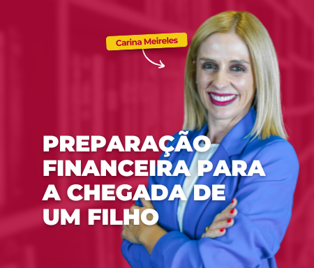 Preparação financeira para a chegada de um filho